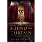 Behind the Curtain: A Reconciliation of Quantum Physics and Religion - Paperback