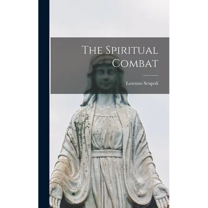 The Spiritual Combat - Hardcover