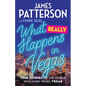 What Really Happens in Vegas: True Stories of the People Who Make Vegas, Vegas - Hardcover