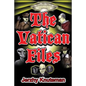 The Vatican Files: A Historical Supernatural Thriller Novel - Paperback
