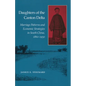 Daughters of the Canton Delta: Marriage Patterns and Economic Strategies in South China, 1860-1930 - Paperback