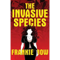 The Invasive Species - Paperback