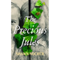 The Precious Jules - Hardcover