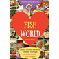 Welcome to Fish World: Unlock EVERY Secret of Cooking Through 500 AMAZING Fish Recipes (Fish Cookbook, Salmon Recipes, Seafood Cookbook, How - Paperback