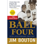 Ball Four: The Final Pitch - Paperback