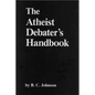 Atheist Debater's Handbook - Paperback