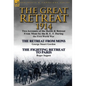 The Great Retreat, 1914: Two Accounts of the Battle & Retreat from Mons by the B. E. F. During the First World War-The Retreat from Mons by Geo - Hardcover