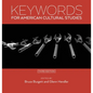 Keywords for American Cultural Studies, Third Edition - Paperback