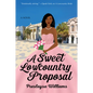 A Sweet Lowcountry Proposal - Paperback