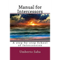 Manual for Intercessors: A step-by-step School of Intercession - Paperback
