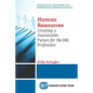 Agile Human Resources: Creating a Sustainable Future for the HR Profession - Paperback
