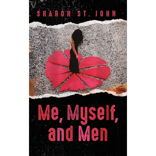 Me, Myself, and Men - Hardcover