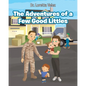 The Adventures of a Few Good Littles - Paperback