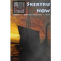 Skertru Now: Issue 2, April 2013 - Paperback