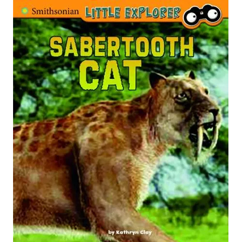 Saber-Toothed Cat - Hardcover