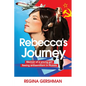 Rebecca's Journey: Memoir of a Young Girl Fleeing Antisemitism in Russia - Paperback