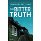 The Bitter Truth - Library Binding