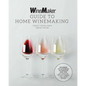 The Winemaker Guide to Home Winemaking: Craft Your Own Great Wine * Beginner to Advanced Techniques and Tips * Recipes for Classic Grape and Fruit Win - Paperback