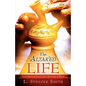 The Altar'ed Life - Paperback