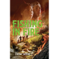 Fishing in Fire - Hardcover