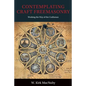 Contemplating Craft Freemasonry: Working the Way of the Craftsman - Paperback