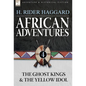 African Adventures: 4-The Ghost Kings & the Yellow Idol - Hardcover
