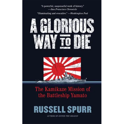 A Glorious Way to Die - Paperback