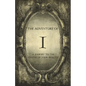The Adventure of I: A Journey to the Centre of Your Reality - Paperback