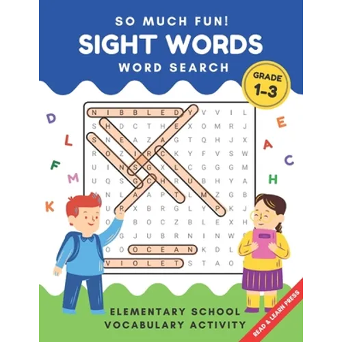 So Much Fun! - Sight Words Word Search: Elementary School Workbook Activity to Read and Find 240 High Frequency Words for Kids Grade 1, 2 and 3 - Paperback