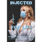Injected for Life: An LGBT, Transgender, First Time, Short-Read Romance - Paperback
