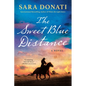 The Sweet Blue Distance - Paperback