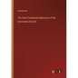 The Semi-Centennial Memorial of the Univeralist Church - Paperback