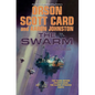 The Swarm: The Second Formic War (Volume 1) - Paperback