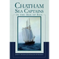 Chatham Sea Captains in the Age of Sail - Hardcover