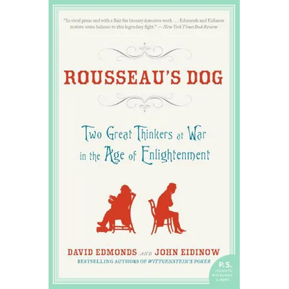 Rousseau's Dog: Two Great Thinkers at War in the Age of Enlightenment - Paperback