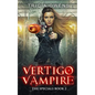 Vertigo Vampire: a Supernatural Thriller - Paperback