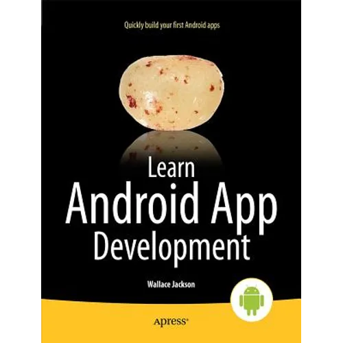 Learn Android App Development - Paperback
