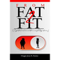 From Fat - Fit: (Essential and innovative weight-loss advice) - Paperback