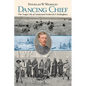 Dancing Chief: The Tragic Life of Lieutenant Frederick F. Kislingbury - Paperback