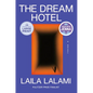 The Dream Hotel: A Read with Jenna Pick - Paperback
