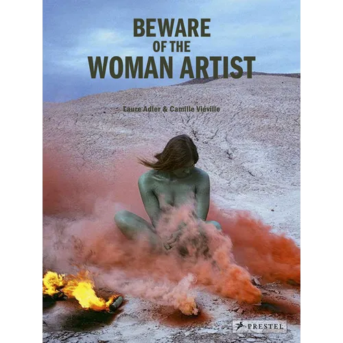 Beware of the Woman Artist - Hardcover