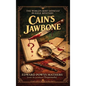 Cain's Jawbone: The World's Most Difficult Puzzle Mystery - Hardcover