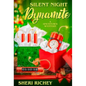 Silent Night Dynamite: A Spicetown Mystery - Hardcover