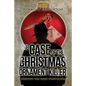 The Case of the Christmas Ornament Killer: A Detective Tom Grant Investigation - Paperback