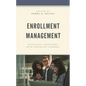 Enrollment Management: Successful Approaches with Dwindling Numbers - Paperback
