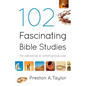 102 Fascinating Bible Studies - Paperback
