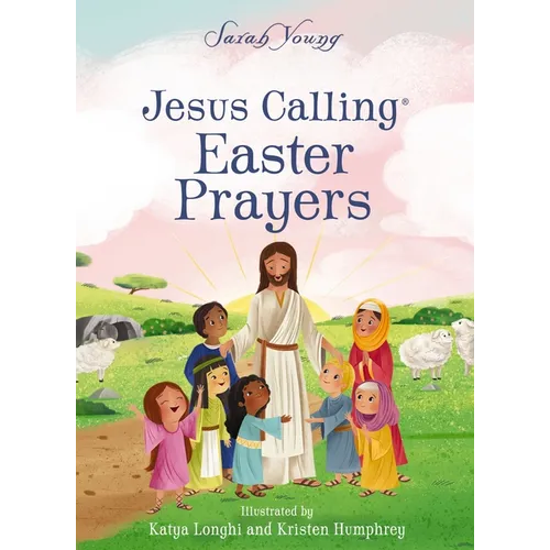 Jesus Calling Easter Prayers: The Easter Bible Story for Kids - Board Book