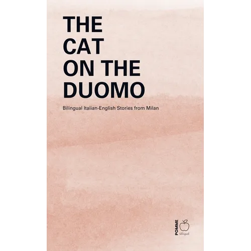 The Cat on the Duomo: Bilingual Italian-English Stories from Milan - Paperback
