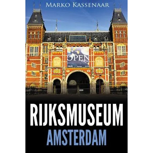 Rijksmuseum Amsterdam: Highlights of the Collection - Paperback