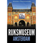 Rijksmuseum Amsterdam: Highlights of the Collection - Paperback